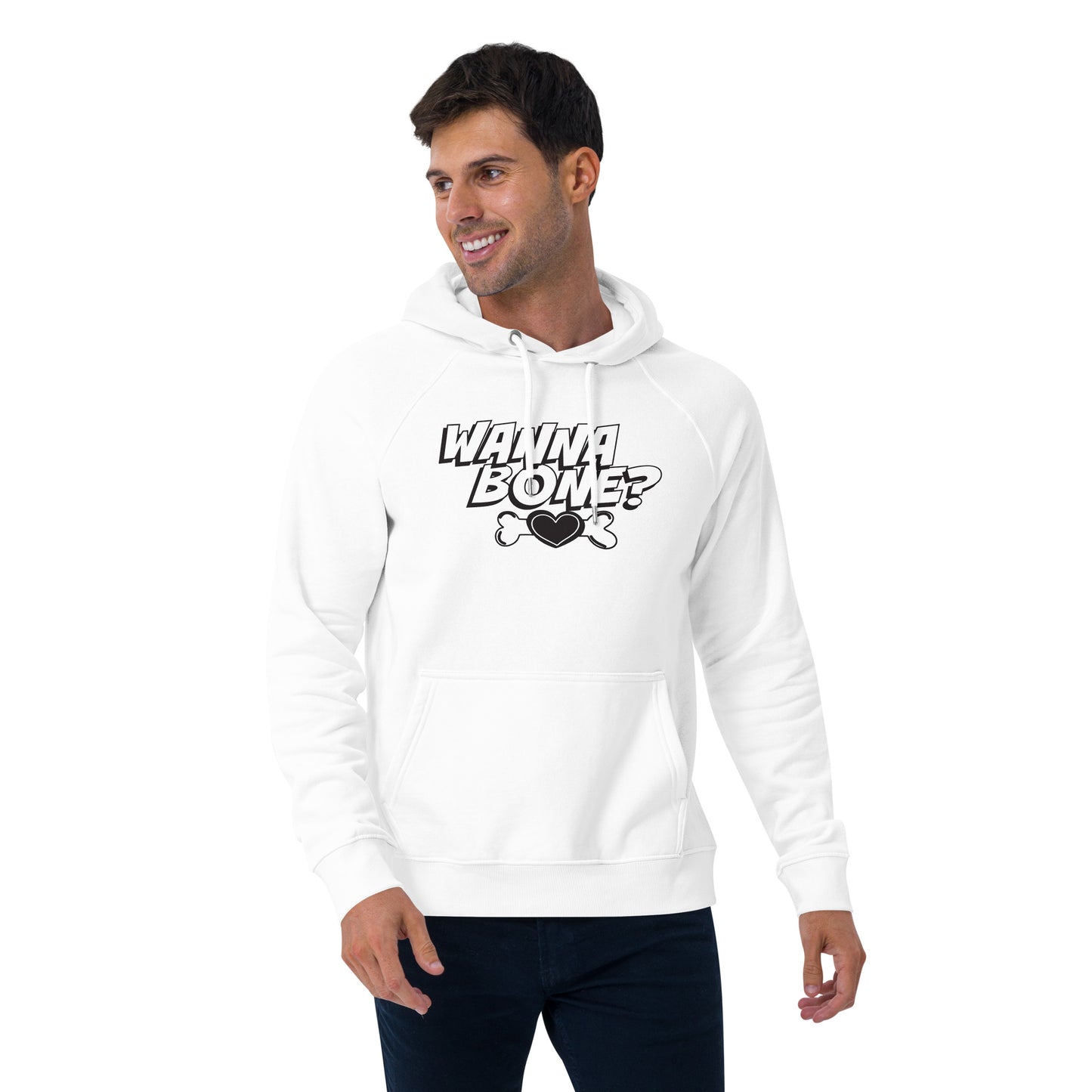 Eco Raglan Hoodie: Wanna Bone?