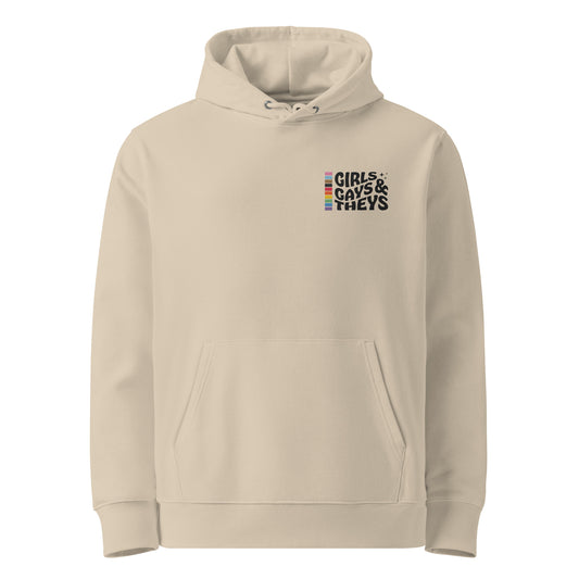 Eco Hoodie: Girls Gays & Theys Embroidery