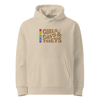 Eco Hoodie: Girls Gays & Theys