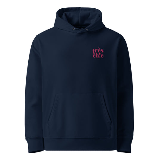 Unisex eco-friendly french navy hoodie featuring on the upper left chest; Trés Chic embroidery in hot pink color, adding a touch of lgbtq to your outfit. sizes: small, medium, large, extra large, double extra large.