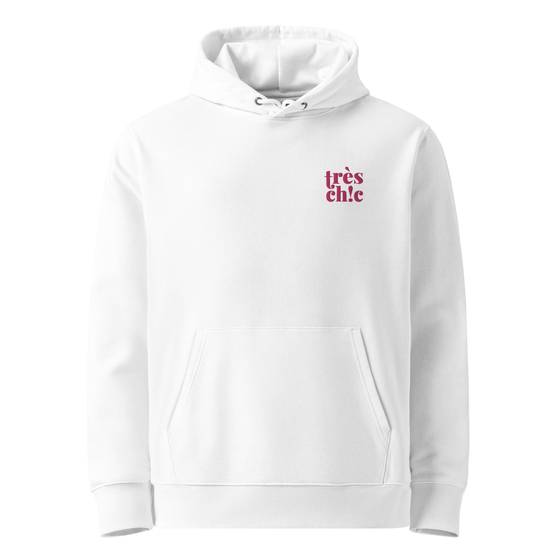 Unisex eco-friendly white hoodie featuring on the upper left chest; Trés Chic embroidery in hot pink color, adding a touch of lgbtq to your outfit. sizes: small, medium, large, extra large, double extra large.