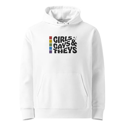 Eco Hoodie: Girls Gays & Theys