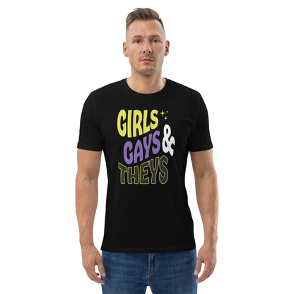 Organic Cotton T-shirt Print: Girls Gays & Theys (Non-Binary)