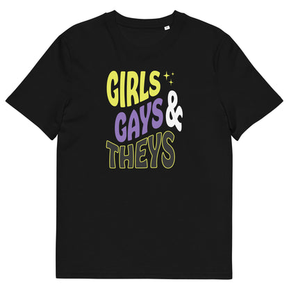 Organic Cotton T-shirt Print: Girls Gays & Theys (Non-Binary)