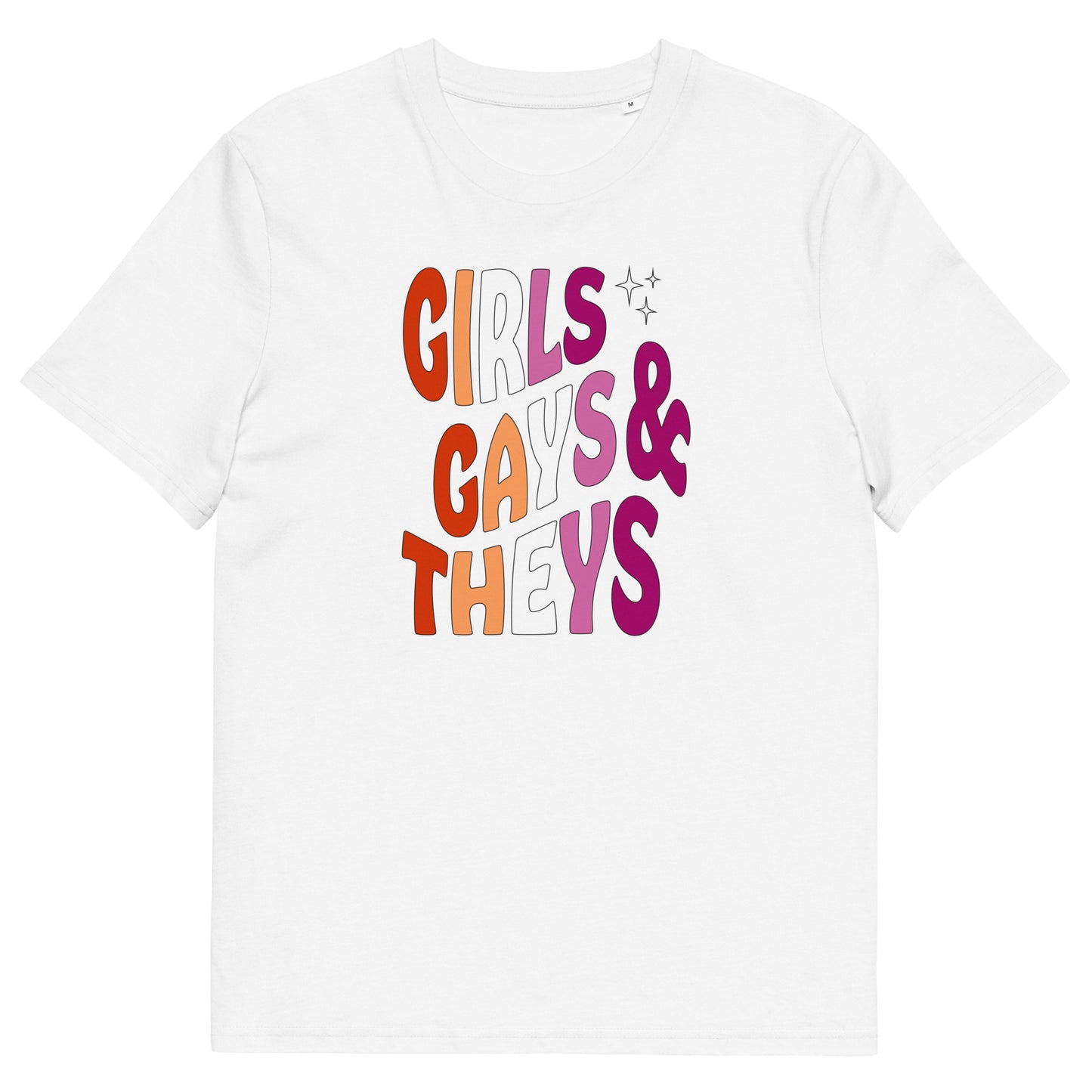 Organic Cotton T-shirt Print: Girls Gays & Theys