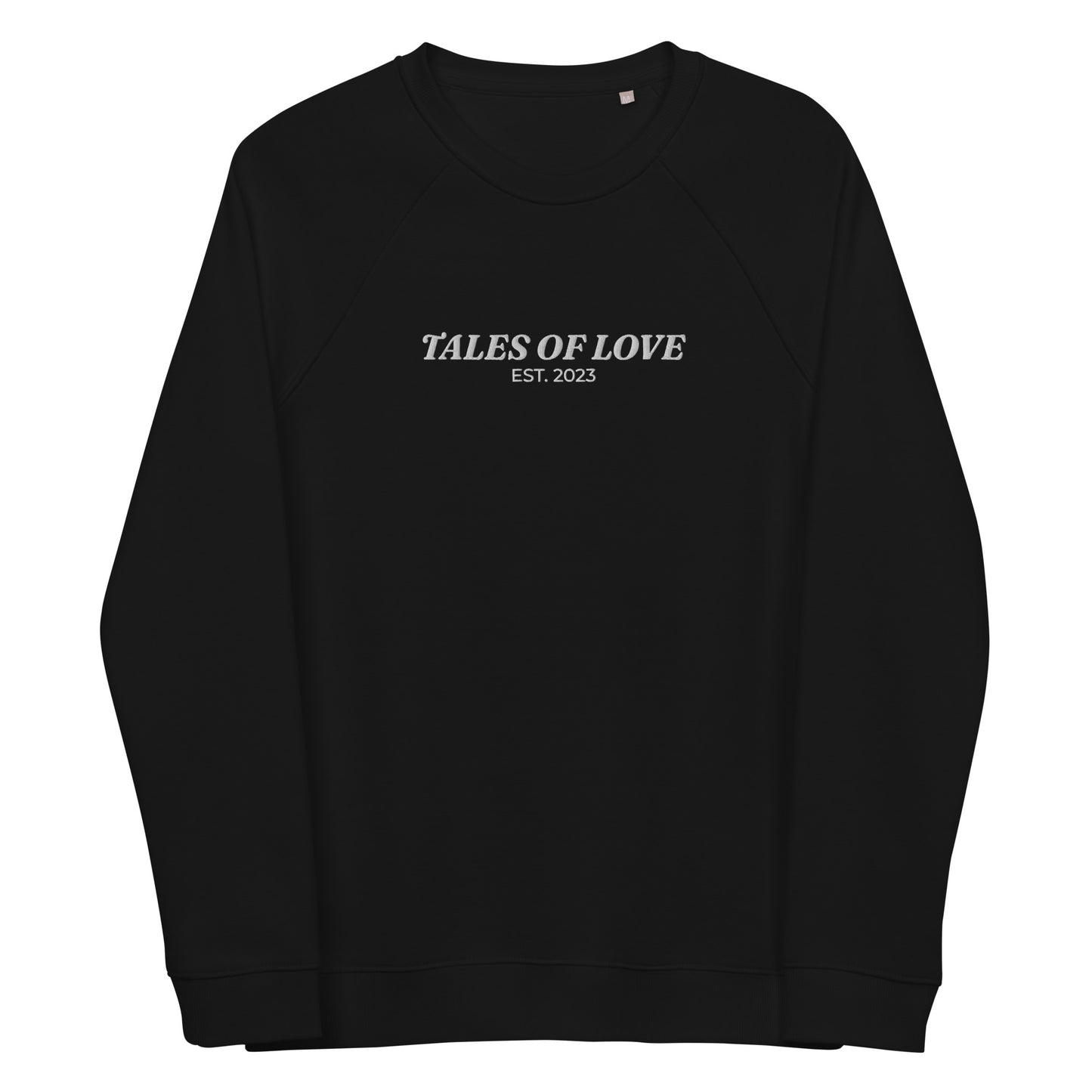 Organic Sweatshirt: Tales of Love