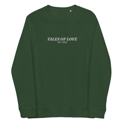 Organic Sweatshirt: Tales of Love