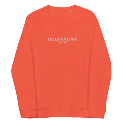 Organic Sweatshirt: Tales of Love