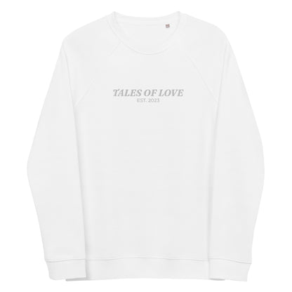 Organic Sweatshirt: Tales of Love