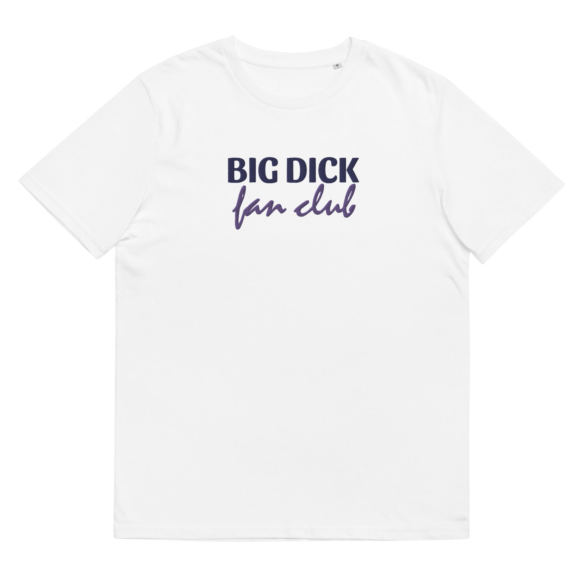 Fitted white organic cotton t-shirt with an embroidered gay joke: "big d fan club" on the center chest. Available in sizes S to 3XL.